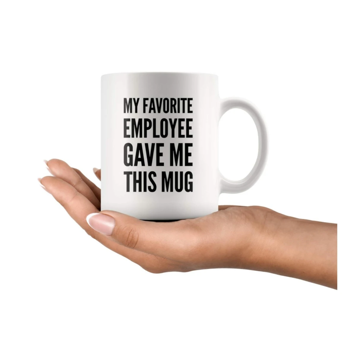 My Favorite Employee Gave Me This Mug  Mugs For  Boss Gifts From Employees Gifts Novelty Coffee Ceramic Cups White 11 oz