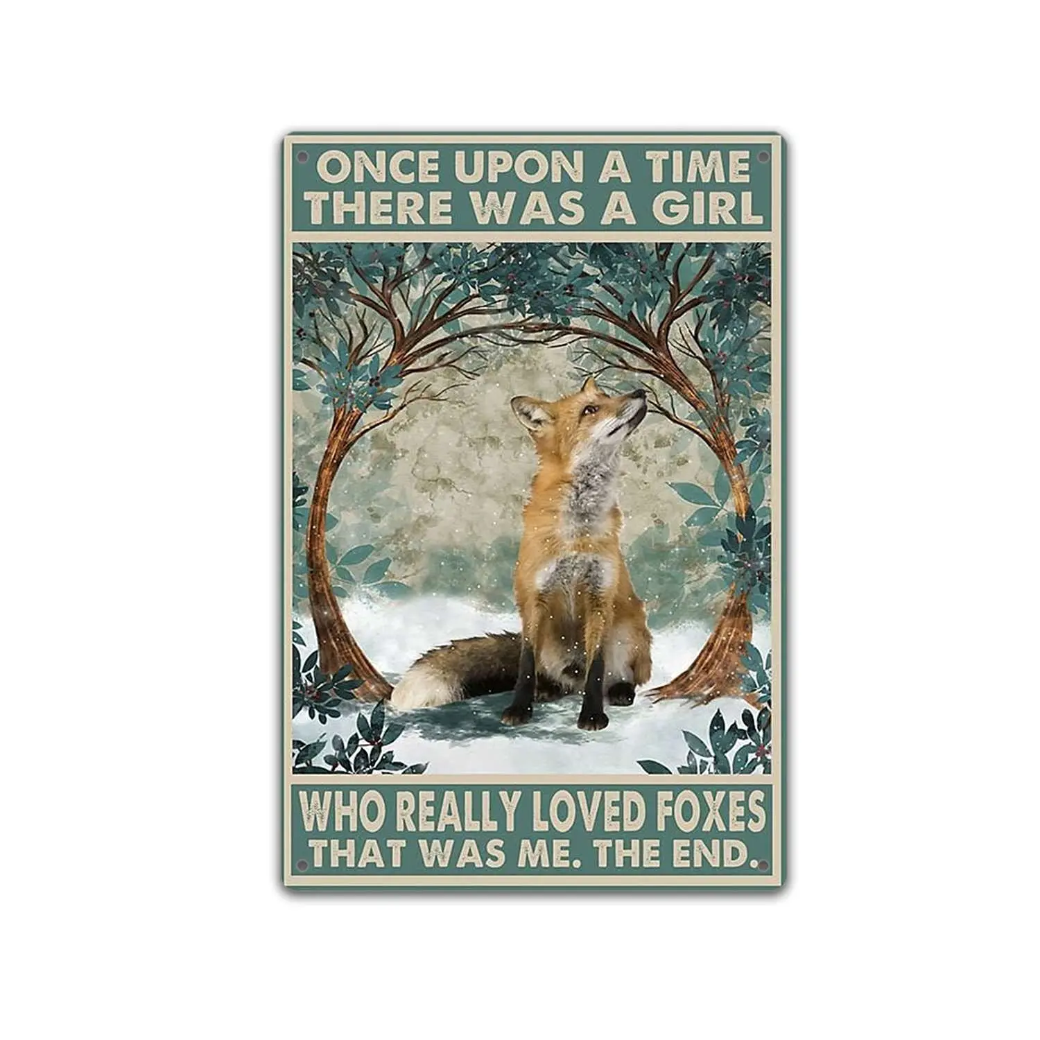 Foxes Poster, Once Upon A Time There was A Girl Who Really Loved Foxes Poster, Foxes Lover,Retro Wall Decor Vintage Bar Signs Ti