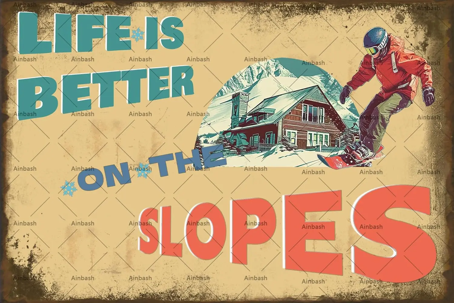 Ski Signs Metal Tin Sign LIFE IS BETTRE ON THE SLOPES Wall Decor Party Decorations Poster Lodge Home Mountain Decorative Picture