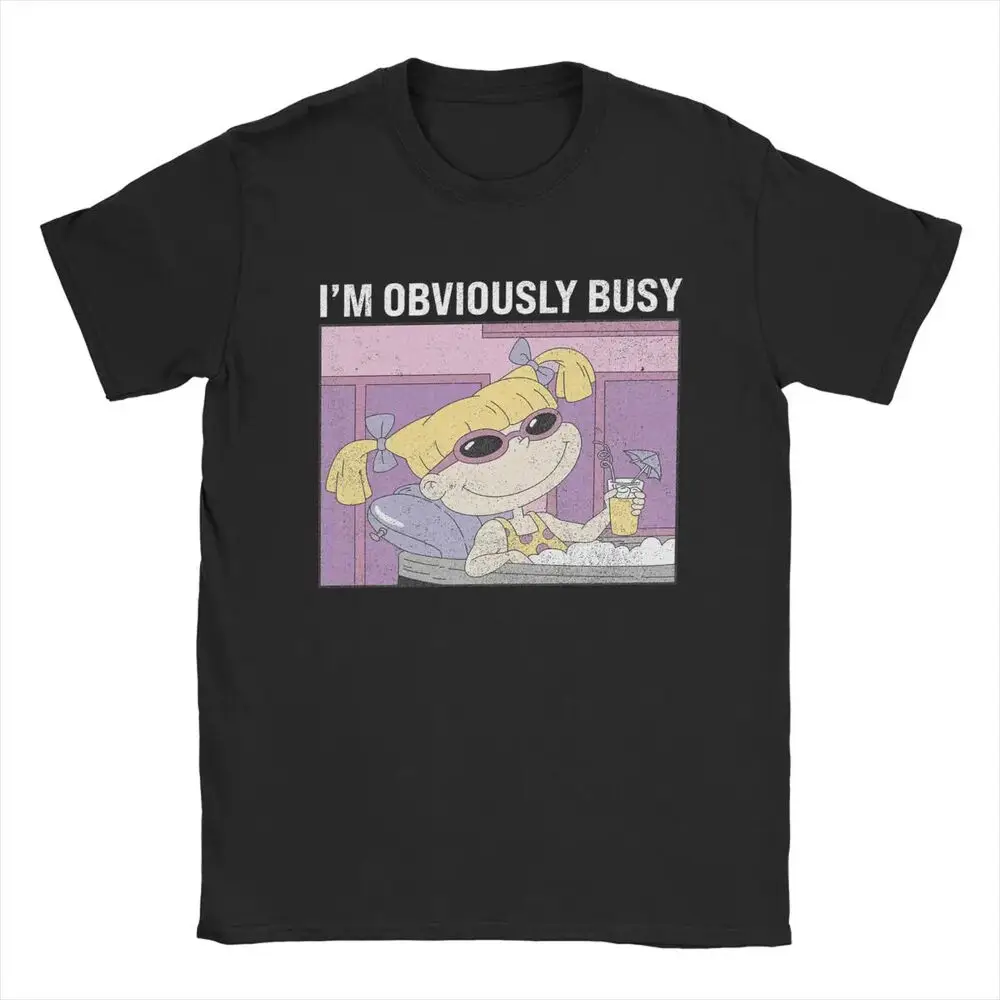 Men's T-Shirt  Angelica I'm Obviously Busy Funny Cotton Tee Shirt High Quality 100%Cotton Short Sleeve