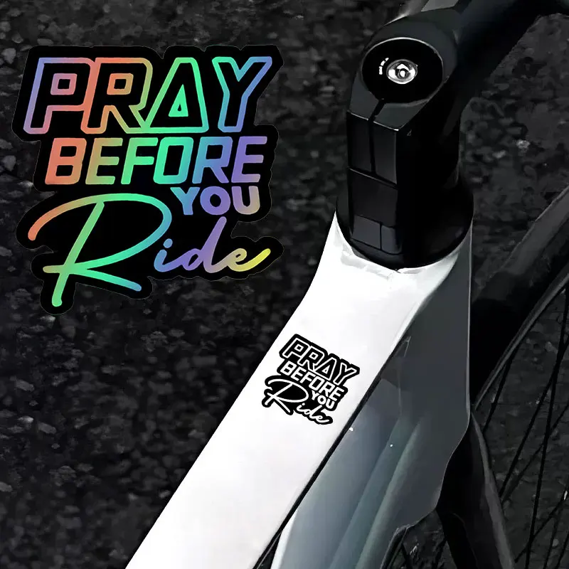 

4 шт./компл. голографические радужные/черные наклейки с текстом «PRAY BEFORE YOU RIDE», водонепроницаемые клейкие наклейки для декора велосипедного ноутбука