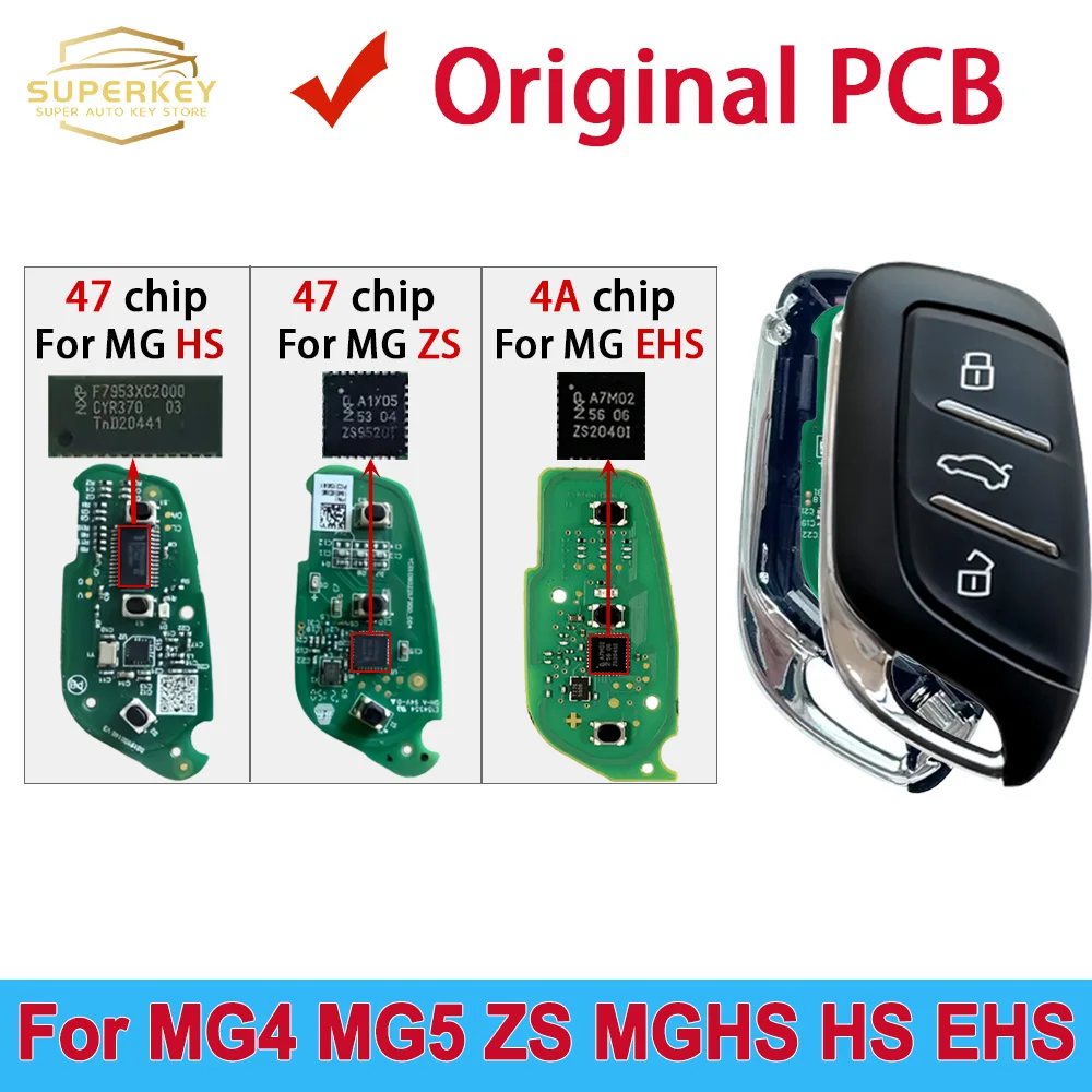 

SUPERKEY 4A Chip ID47 Chip Original PCB For MG MG4 MG5 ZS MGHS hybrid HS EHS ZX GT Roewe Samrt Remote Car key Keyless Go
