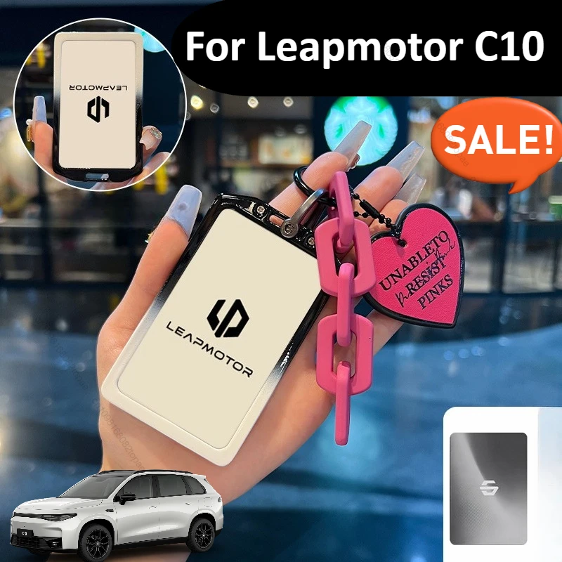 

For Leapmotor C10 Car NFC Card Remote Key Cover Fob Case Protector Holder Shell Auto Keyless Kychain Interior Accessories