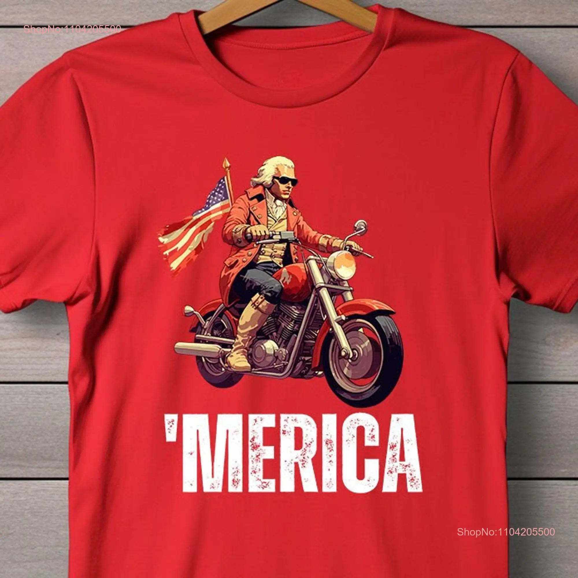 Merica T Shirt 4th of July George Washington America Biker Funny O long or short sleeves