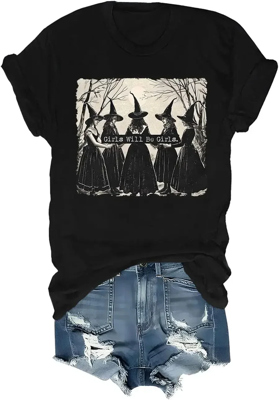 Girls Will Be Girls Witch Shirt, Girls Will Be Girls Shirt, Witch Shirt, Witch Shirts for Women