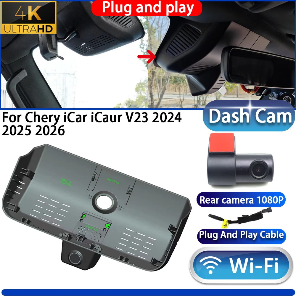 

HighCity For Chery iCar iCaur V23 2024 2025 2026 Dash Cam Camera DVR 4K UHD 2160P Night Vision Wifl Plug And Play Video Recorder