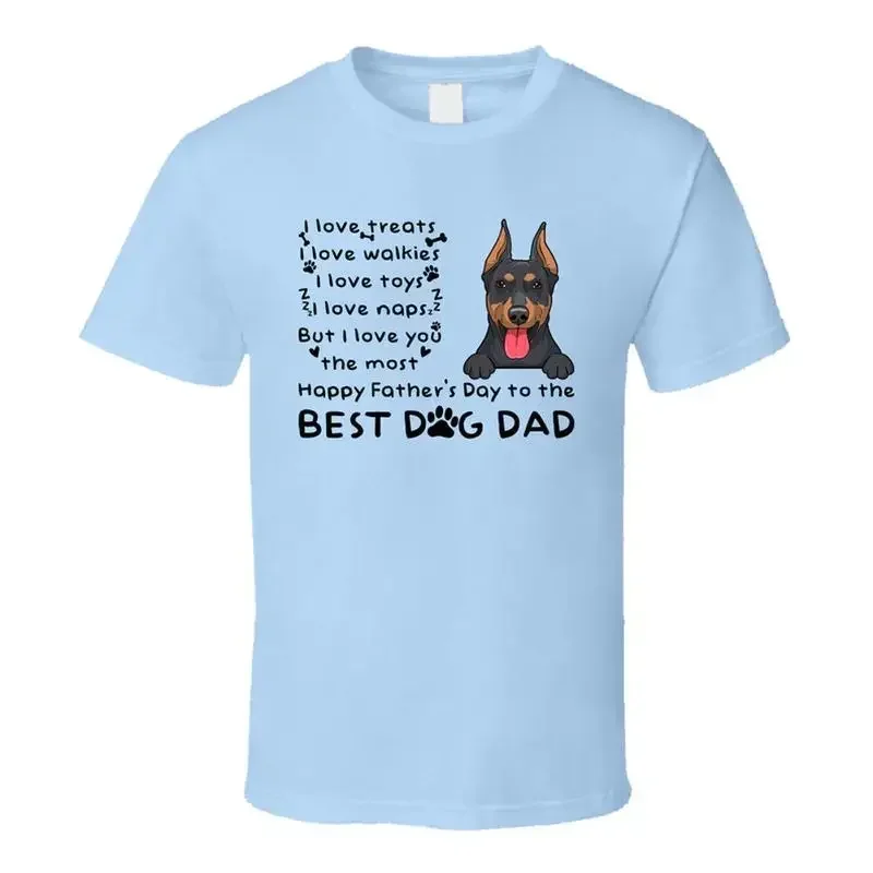 Doberman I Love Treats Happy Father's Day T Shirt