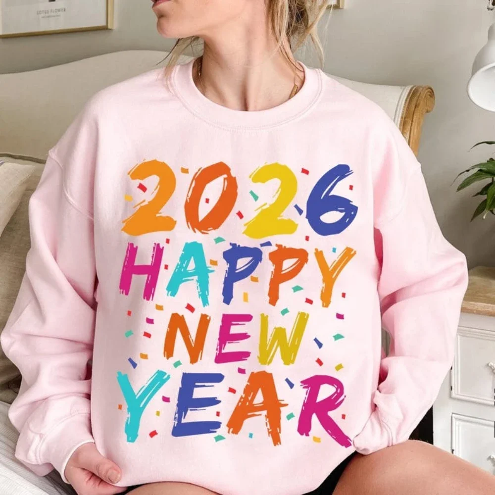 Happy New Year 2026 Sweatshirt Colorful Confetti NYE Clothing Family Celebration Gift Apparel Women Casual Fashion Pullover