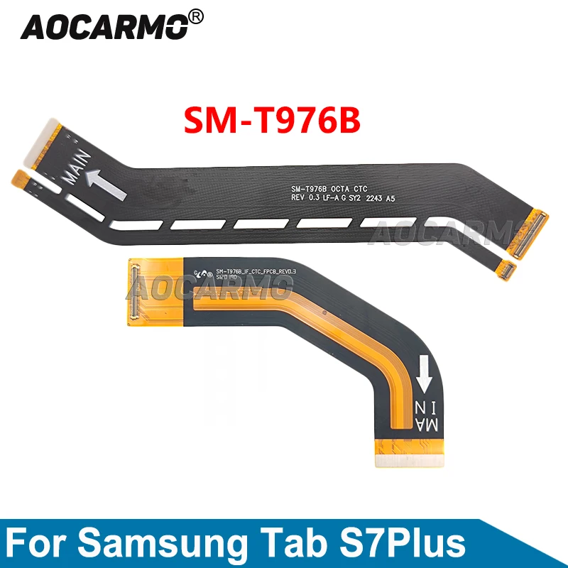 Aocarmo Motherboard Connection LCD Screen Flex And Main Flex Cable Repair For Samsung Galaxy Tab S7+ S7Plus SM-T976B T976 T970