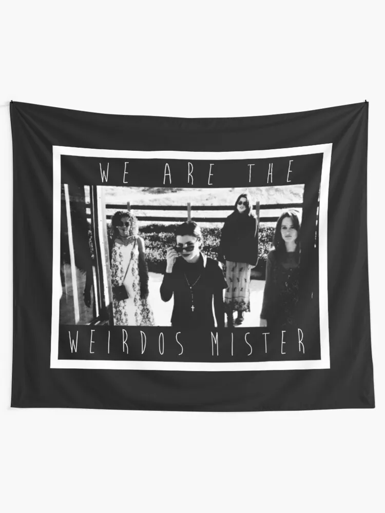 We Are The Weirdos Mister Tapestry Wall Coverings Things To The Room