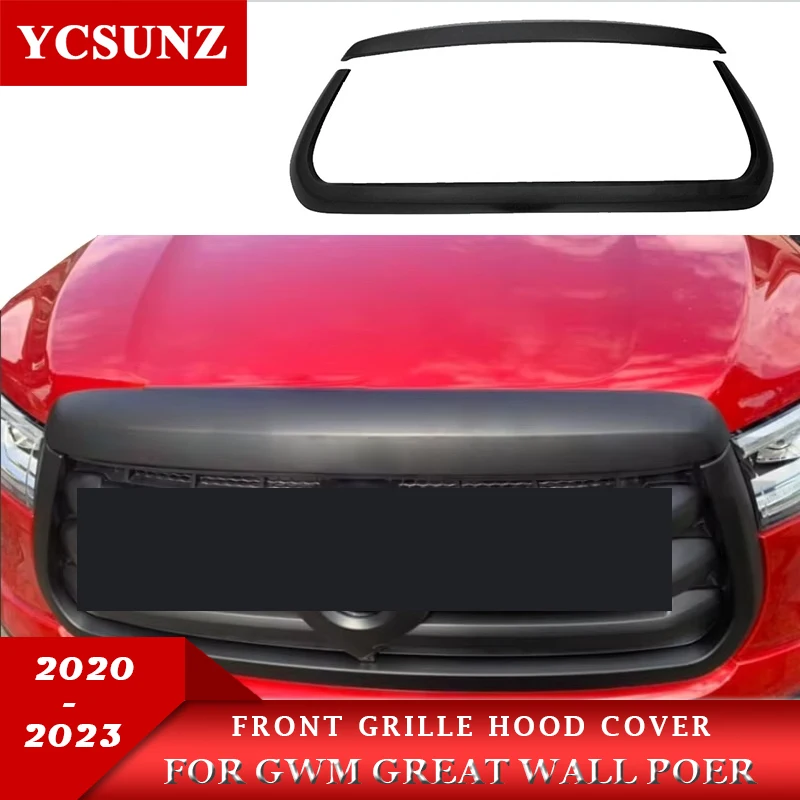 

ABS Front Grille Hood Cover For GWM CANNON Great Wall Poer 2020 2021 2022 2023 PASSENGER PickUp Trunk Car Accessories