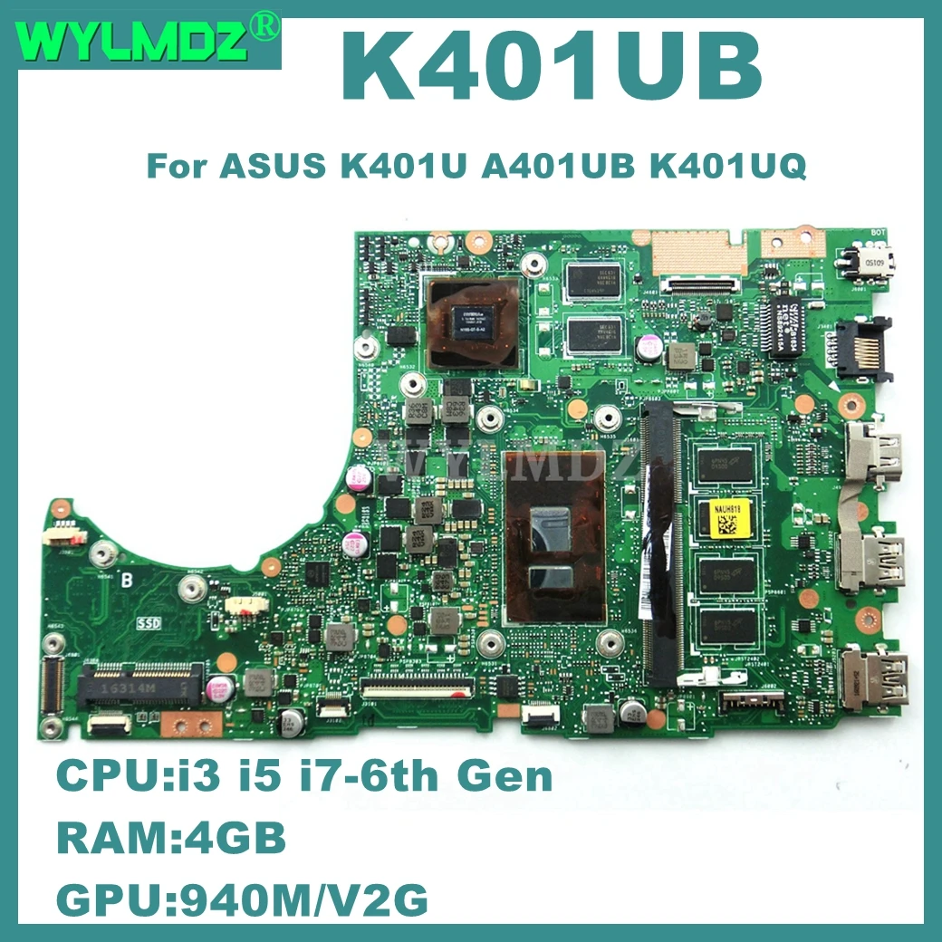 K401UB Laptop Motherboard For ASUS K401U A401UB K401UQ K401UB K401UQK Mainboard with i3 i5 i7-6th Gen CPU 940M-V2G GPU 4GB-RAM