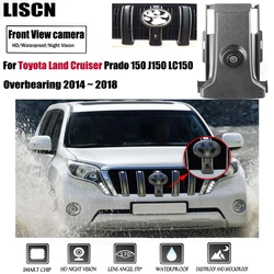 Car Front View camera For Toyota Land Cruiser Prado 150 J150 LC150 Overbearing 2014 ~ 2018 Waterproof Parking LOGO Front Camera