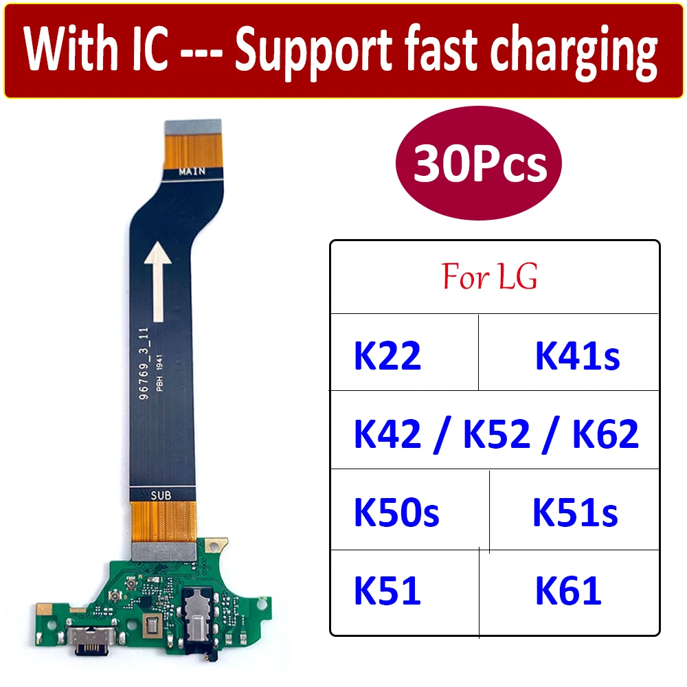 30Pcs，For LG K22 K41S K42 K52 K50S K51S K51 K61 K62 USB Charge Port Jack Dock Connector Charging Board Flex + Main Motherboard
