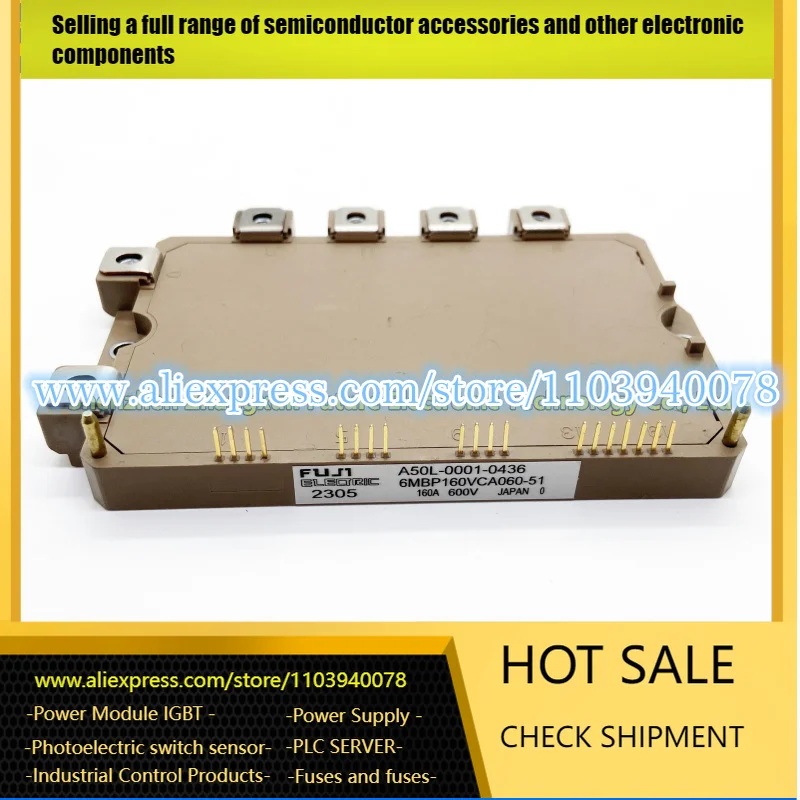 

A50L-0001-0436 6MBP160VCA060-51 6MBP120XCA060-51 A50L-0001-0437 6MBP150VCC060-51 A50L-0001-0000 7MBP160XCA065-51 IGBT Module