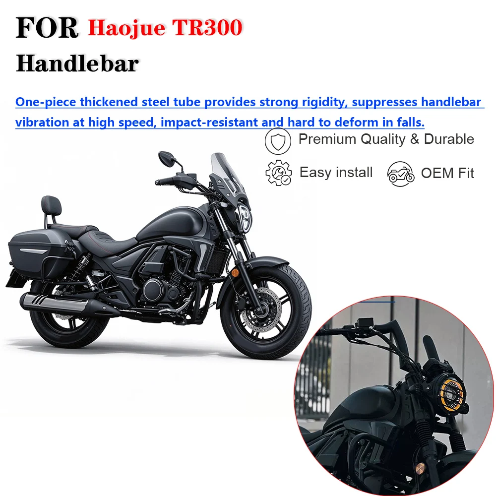 Motorcycle Modified High Rise Handlebar Steering Bar Accessories For Haojue TR300 Touring Cruiser