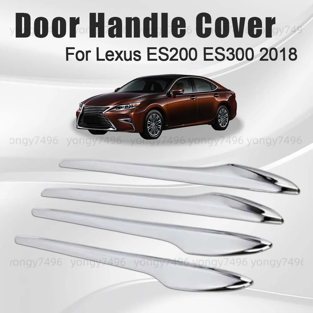 

Car Upgrade Door Handle Cover For Lexus ES200 ES300 2018 Chrome Silver Cars Accessories Decoration Stickers Car Styling