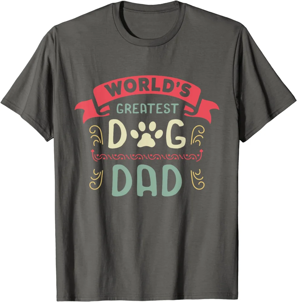 Dog Dad Dog Lover Gift Father's Day Unisex T-Shirt S-5XL