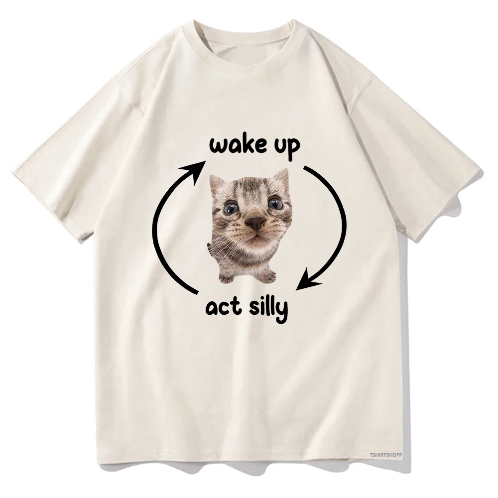 Kawaii Wake Up Act Silly Cat T Shirts Lovely Retro Men/Women Clothing Harajuku Aesthetic Tops Cotton Tshirt Unisex Streetwear