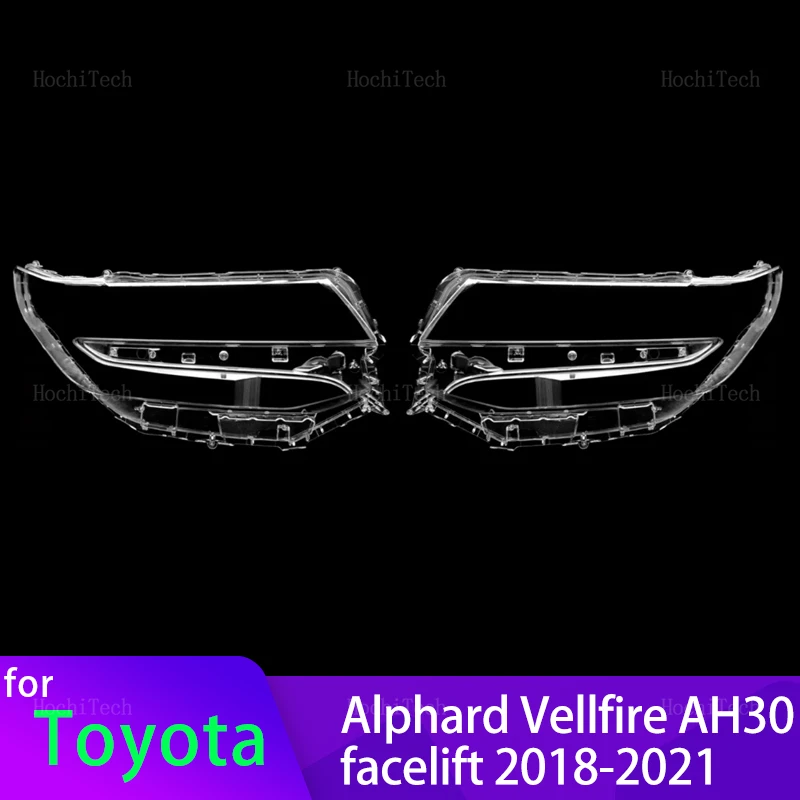 Head Lights Cover for Toyota Alphard Vellfire AH30 Facelift 2018-2021 Transparent Housing Front Headlights Lens Shell Glass