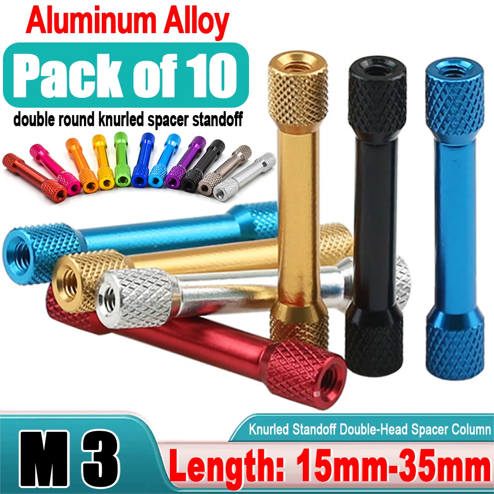10Pcs M3x15/20/25/28/30/35mm Knurled Aluminum Standoff Double-Head Spacer Column double round knurled colourful spacer standoff