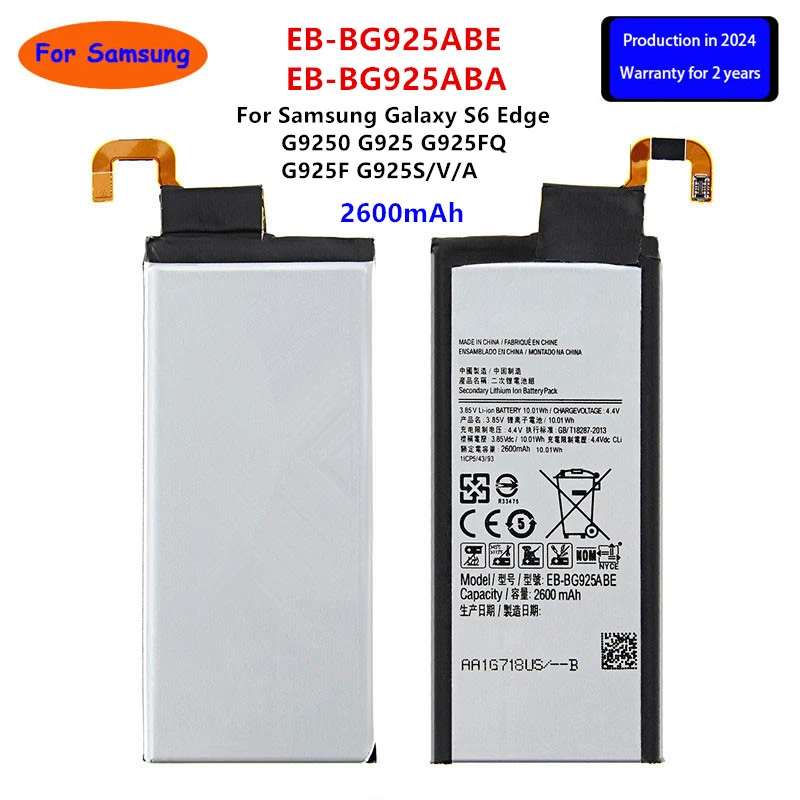 

Brand New EB-BG925ABE EB-BG925ABA 2600mAh Battery For Samsung Galaxy S6 Edge G9250 G925 G925FQ G925F G925S/V/A