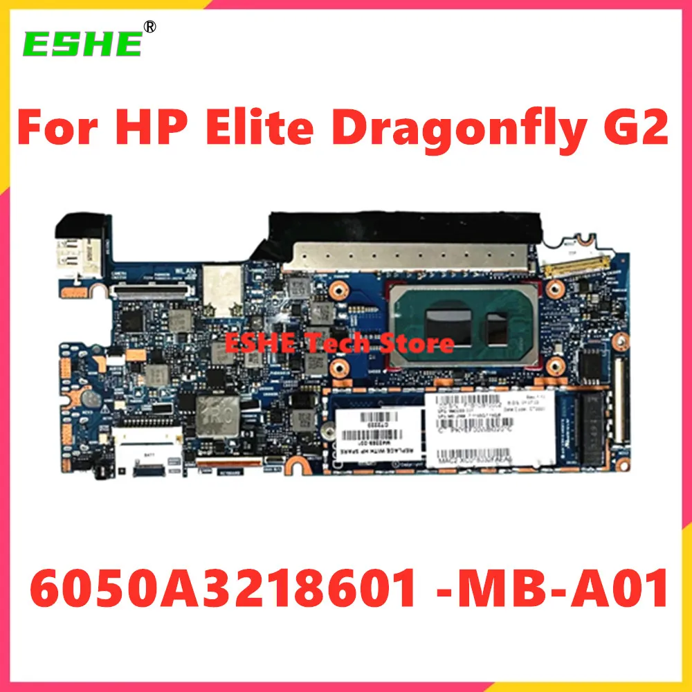 

M42289-601 M42289-001 For HP Elite Dragonfly G2 Notebook Motherboard 6050A3218601 -MB-A01 M42287-601 M42282-001 M42288-001 M4228