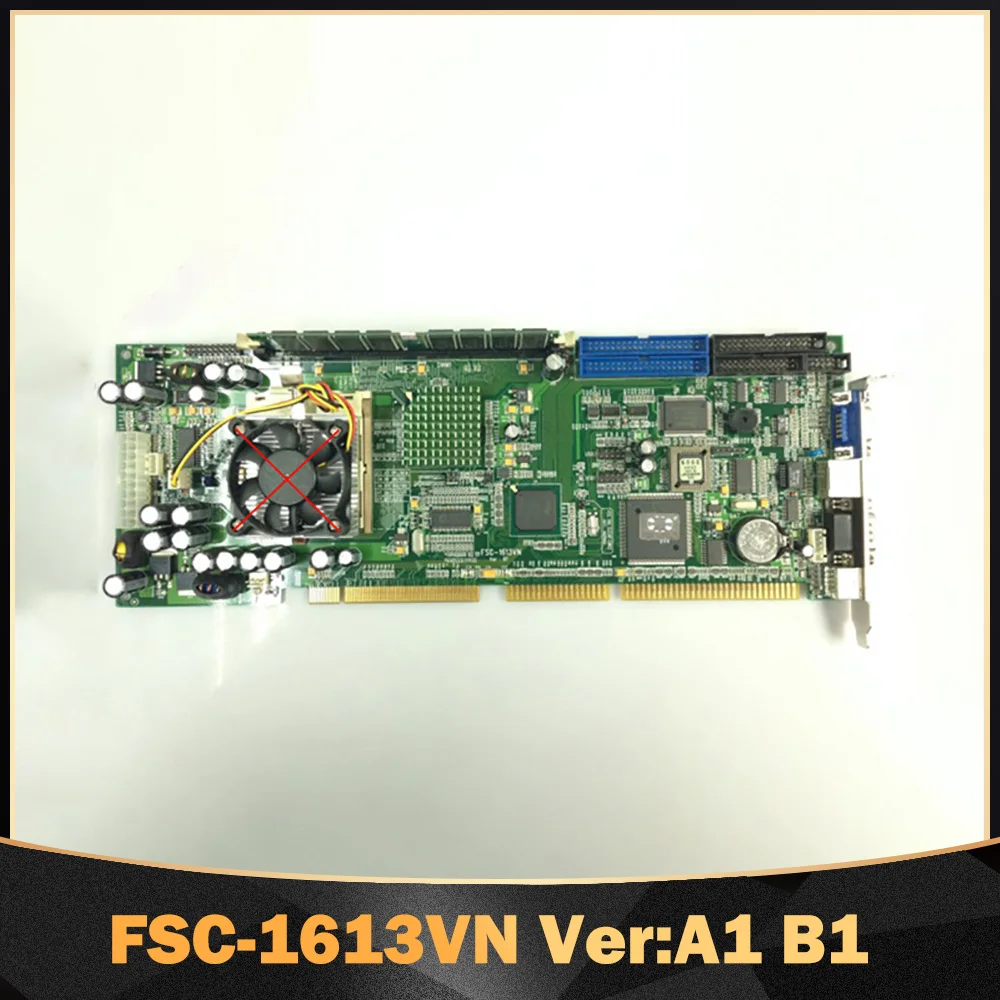 

For EVOC IPC-810A 810B Full-length Industrial Control Motherboard Industrial CPU Card FSC-1613VN Ver:A1 B1