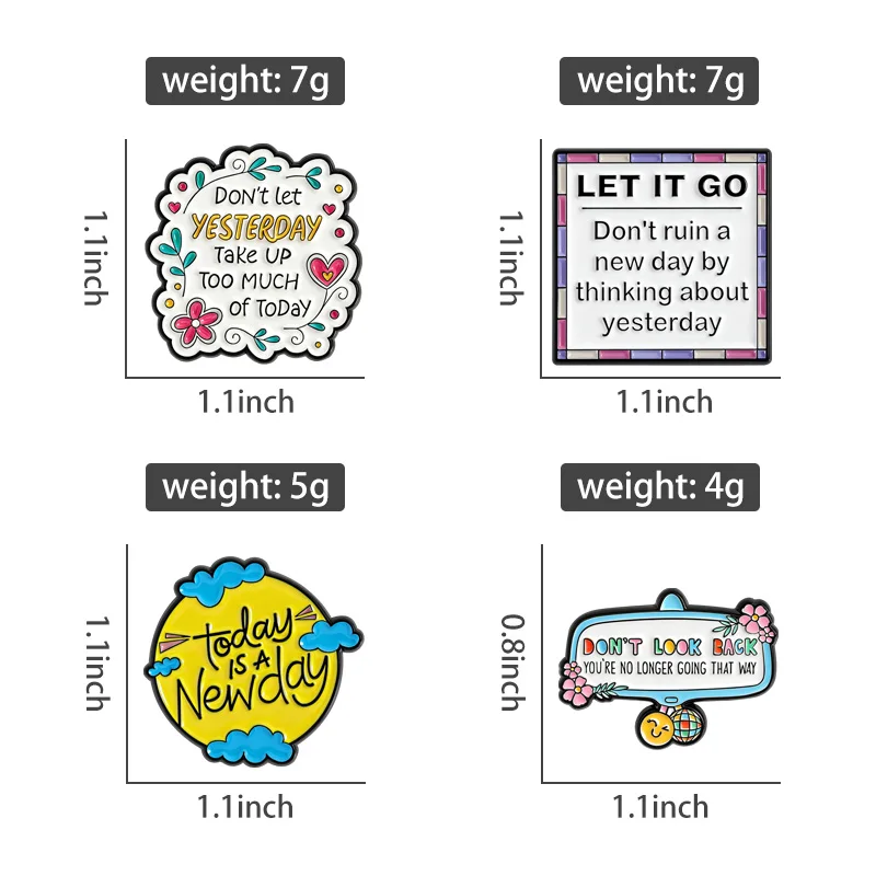 Positive Reminder Enamel Pins Don't Let Yesterday Take Up Too Much Of Today Brooch Inspirational Badge Jewelry Gift for Friends