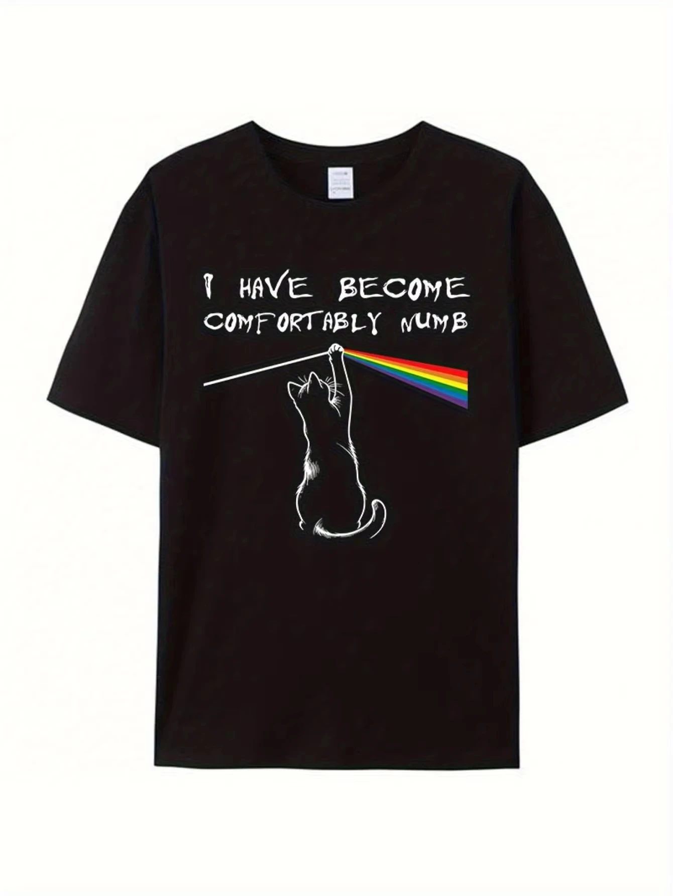1PC Comfortably Numb Cat & Rainbow Graphic T-Shirt Unisex Tee with I Have Become Comfortably Numb Slogan