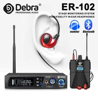 Debra-sistema de monitoreo intrauditivo inalámbrico ER-102, UHF, con Bluetooth 5,0, para actuaciones en escenario, bandas, webcasts, estudios de grabación