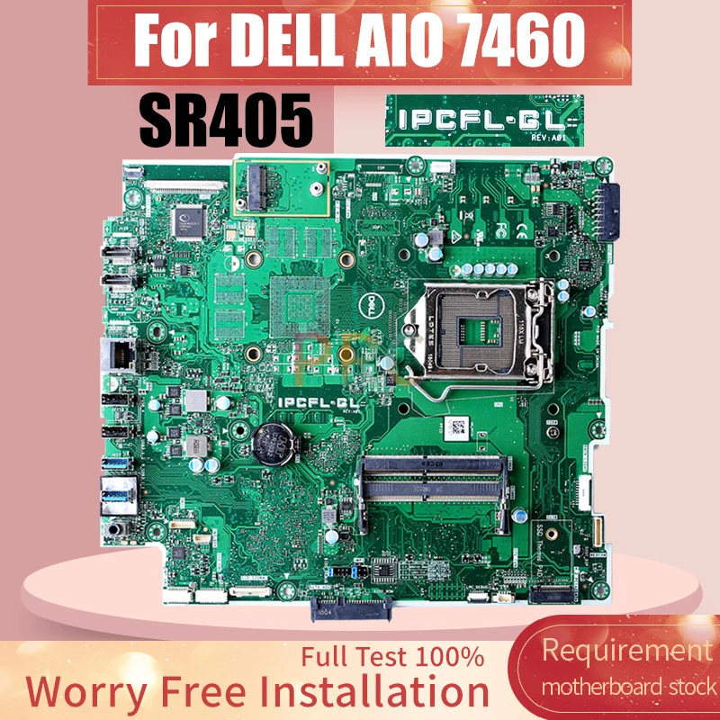 For DELL AIO 7460 Motherboard IPCFL-CL 0K2MN4 SR405 All-in-one Mainboard