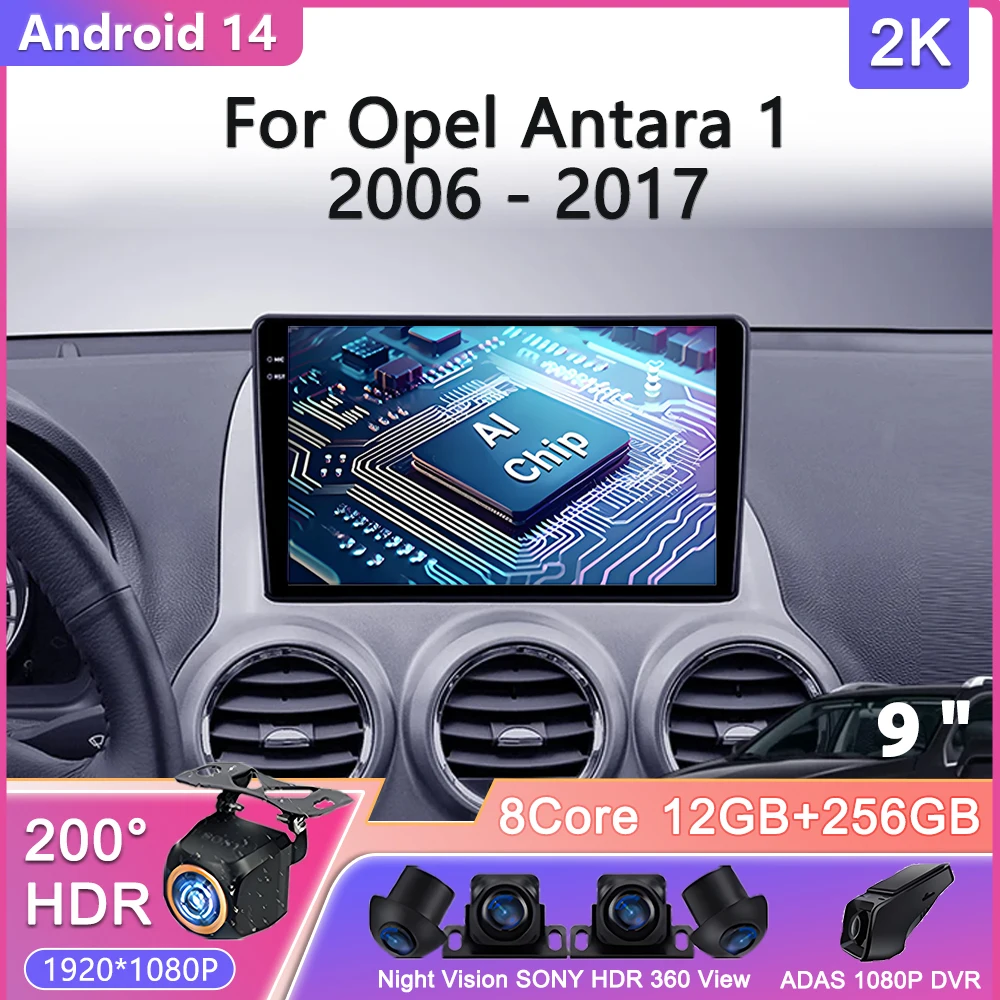

Android 14 For Opel Antara 1 2006 - 2017 Car Radio Multimedia Video Player Navigation stereo GPS No 2din DVD Head Unit Screen