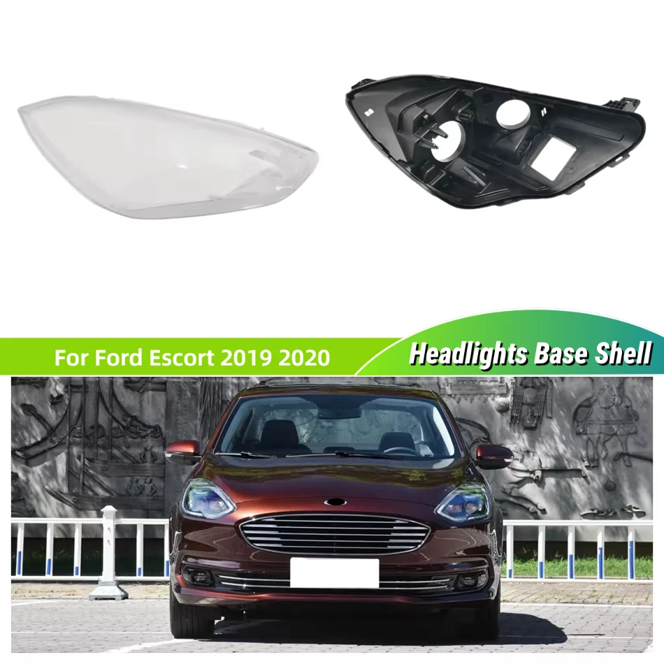 

For Ford Escort 2019 2020 automotive parts and accessories Car Base Head Lamp Shell Rear Light Lamp Front Headlamp Lamp Cover