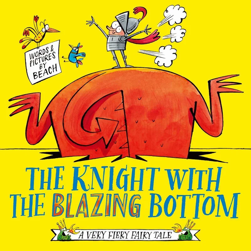 

The Knight With The Blazing Bottom Beach Simon Schuster UK 9781471197253 Book