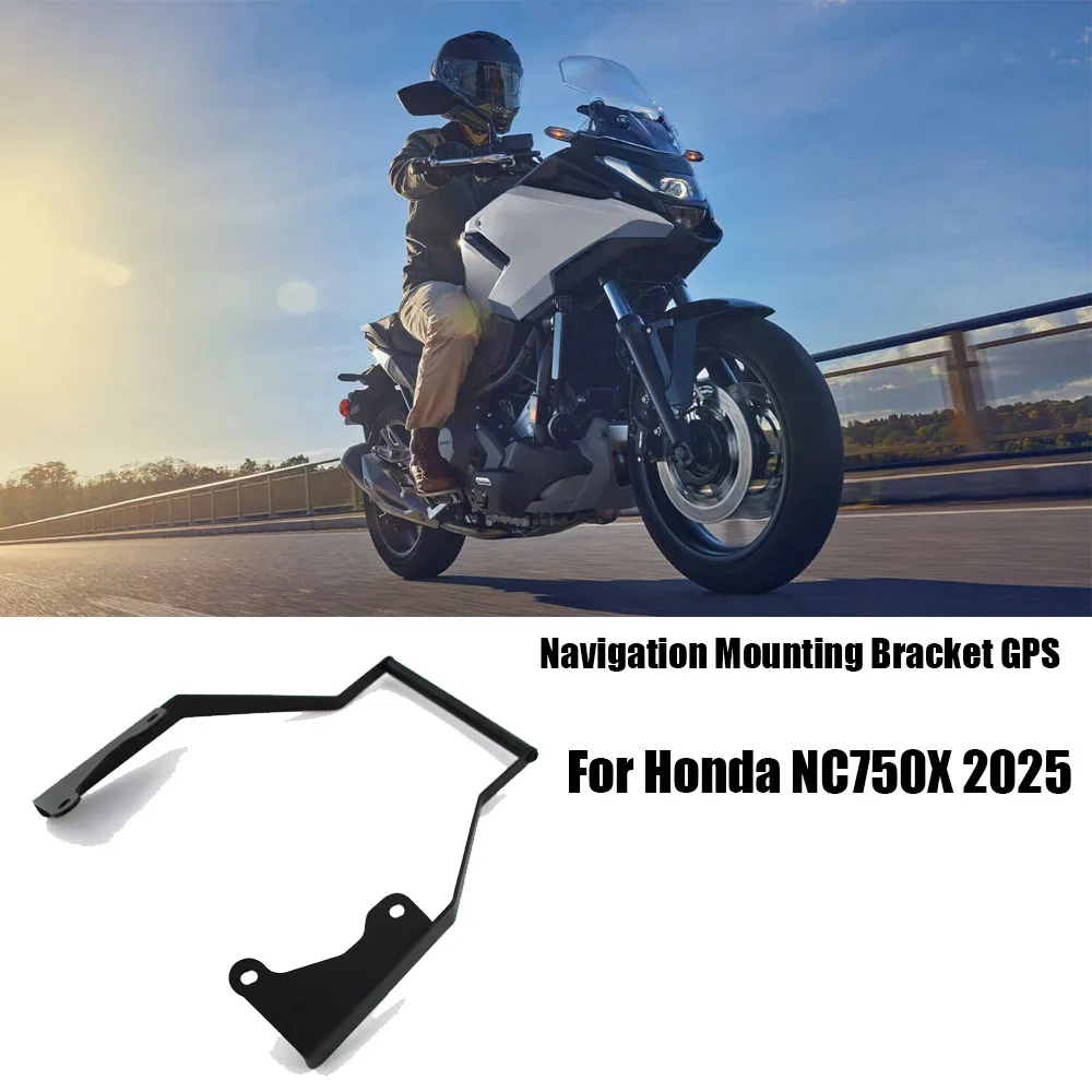 For Honda NC750X Accessories Motorcycle Mobile Phone Navigation Mounting Bracket GPS 2025 NC750X 2025