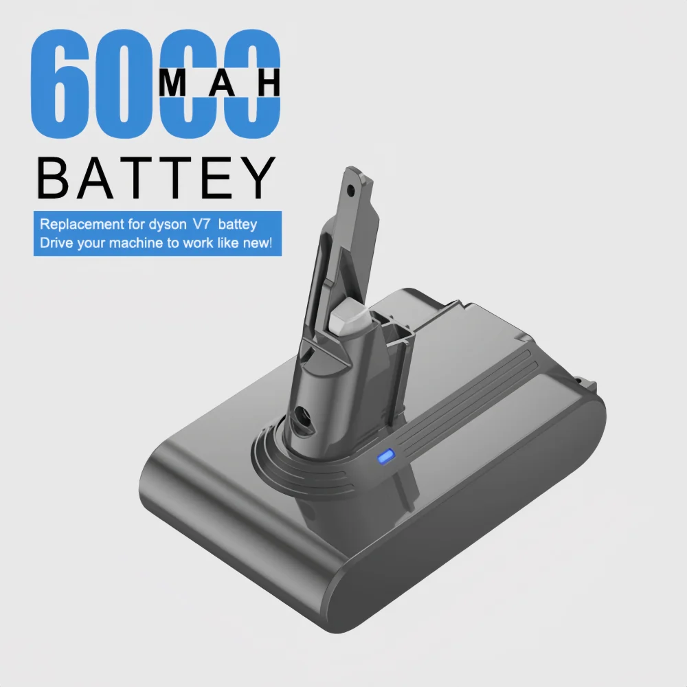 

21.6V 6000mAh Replacement Battery for Dyson V7/SV11 Motorhead Pro V7 Trigger V7 Animal Handheld Vacuum Cleaner