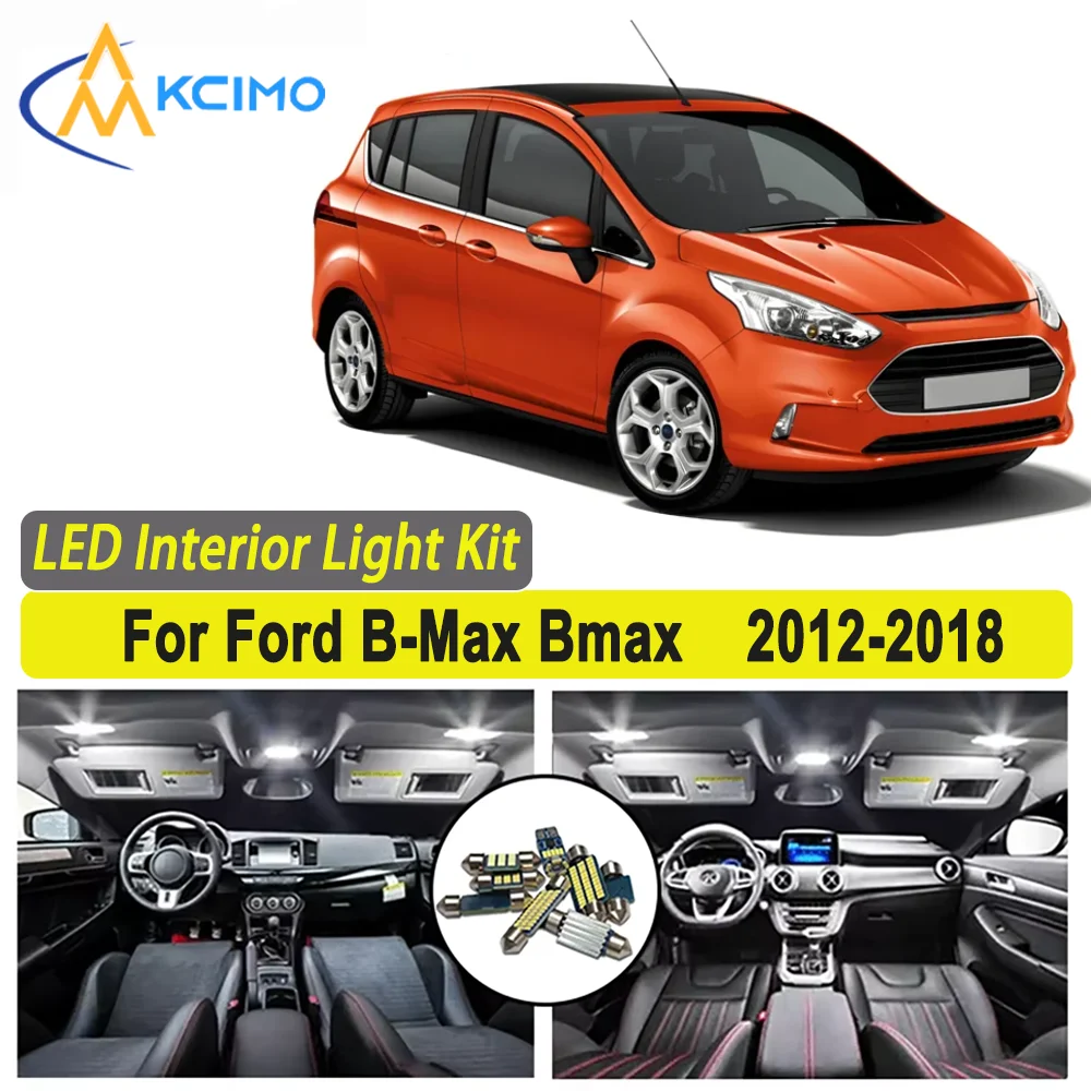 

Kcimo LED For Ford B-Max Bmax 2012 2013 2014 2015 2016 2017 2018 Premium Bright LED Interior Dome Map Trunk Light Kit Car Led