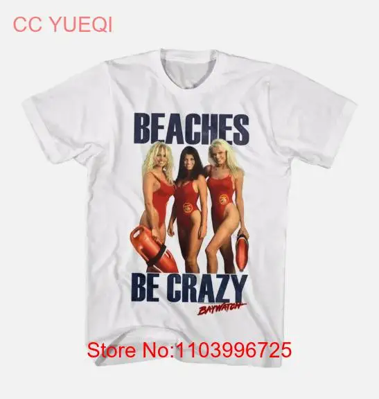 Baywatch Beaches Be Crazy Mens T Shirt Pamela Anderson Yasmine Bleeth Gena Nolin