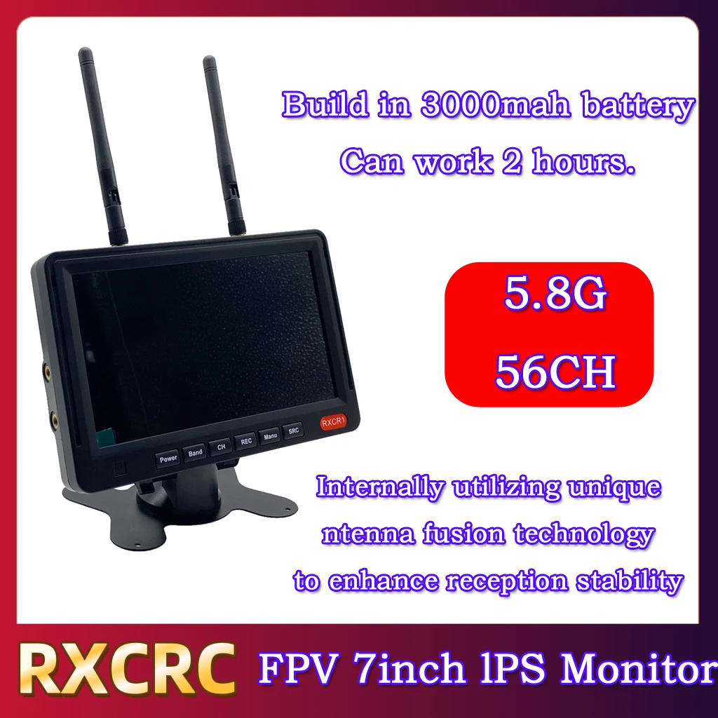 

RXCRC FPV 5.8G 56CH 7inch Display Screen Dual antennas resolution ratio1024*600px High brightness 600cd/㎡ build in 3.7V 3000mah