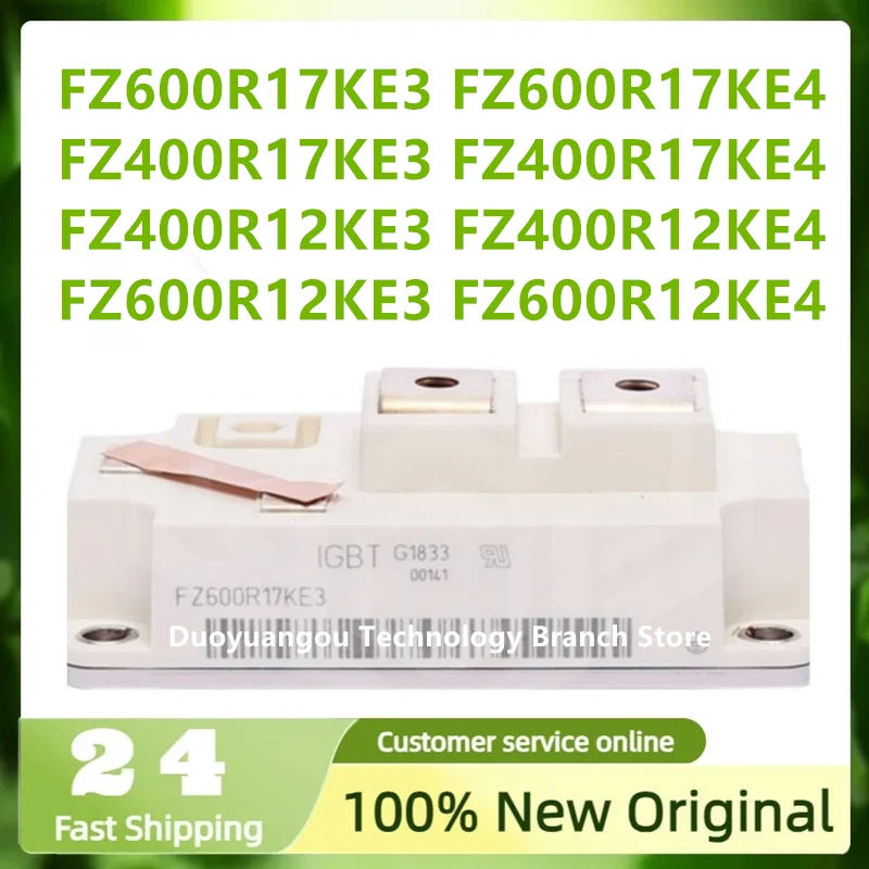 New original IGBT MODULE FZ600R17KE3 FZ600R17KE4 FZ400R17KE3 FZ400R17KE4 FZ400R12KE3 FZ400R12KE4 FZ600R12KE3 FZ600R12KE4