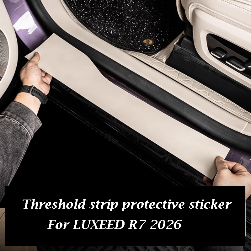 

Для LUXEED R7 2025 2026, порог, защитная наклейка, кожаные наклейки, противоскользящие, декоративные аксессуары для интерьера