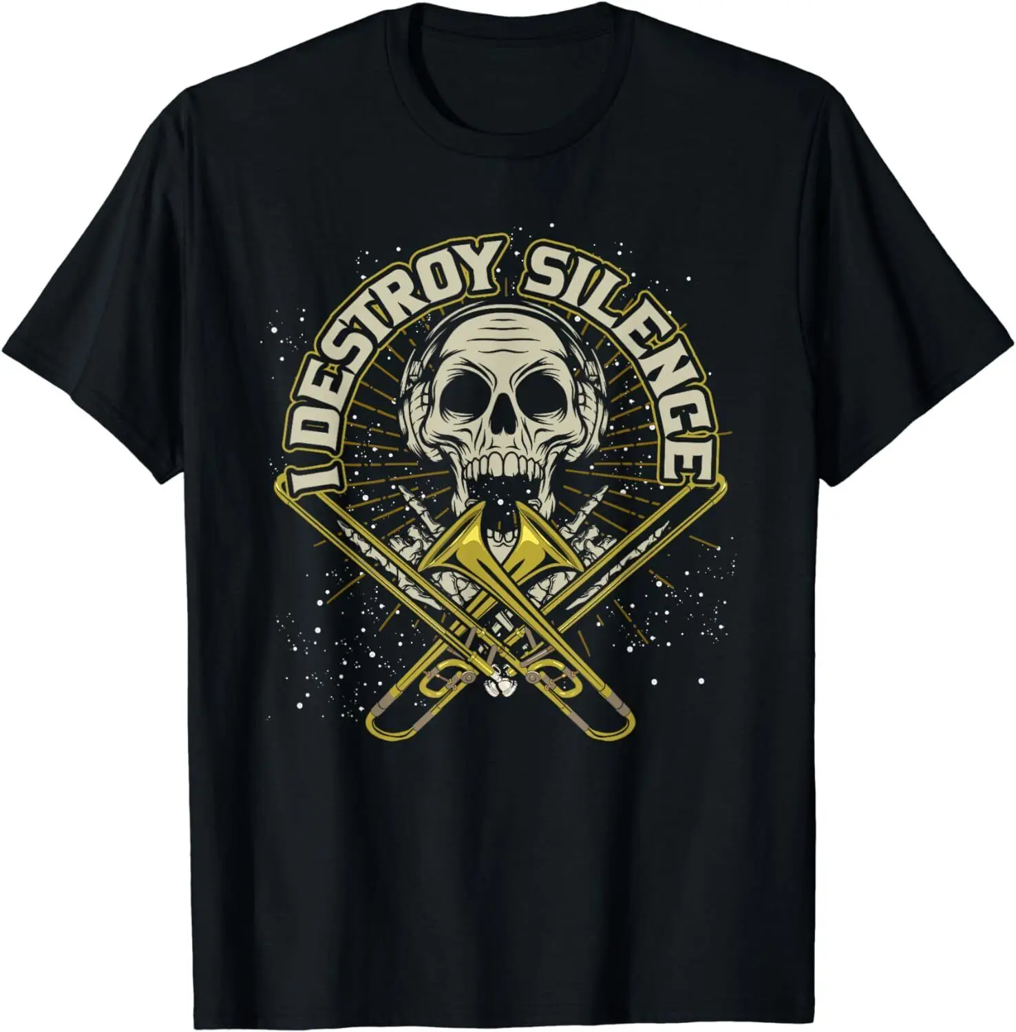 NEW! Funny Trombonist Gift I Destroy Silence Trombone Gift T-Shirt - MADE IN USA