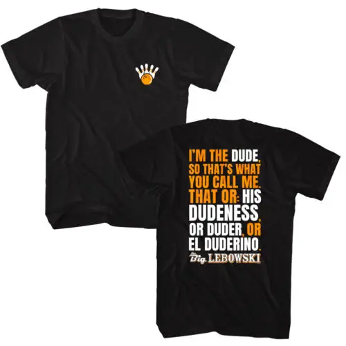 The Dude Or His Dudeness Or Duder Or El Duderion Men’s T-Shirt Big Lebowski