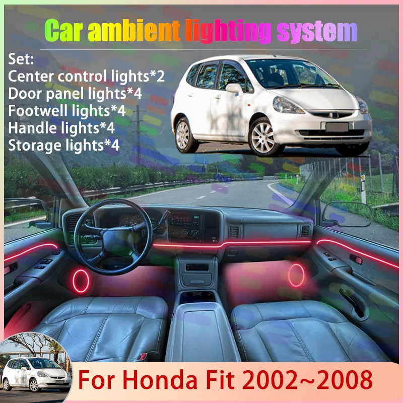 

Для Honda Fit MK1 GD GE 2002 ~ 2008 2003 2004 2005 2/18 в 1, автомобильная атмосферная лампа, RGB абажур, ансамбль, стример, атмосферный набор