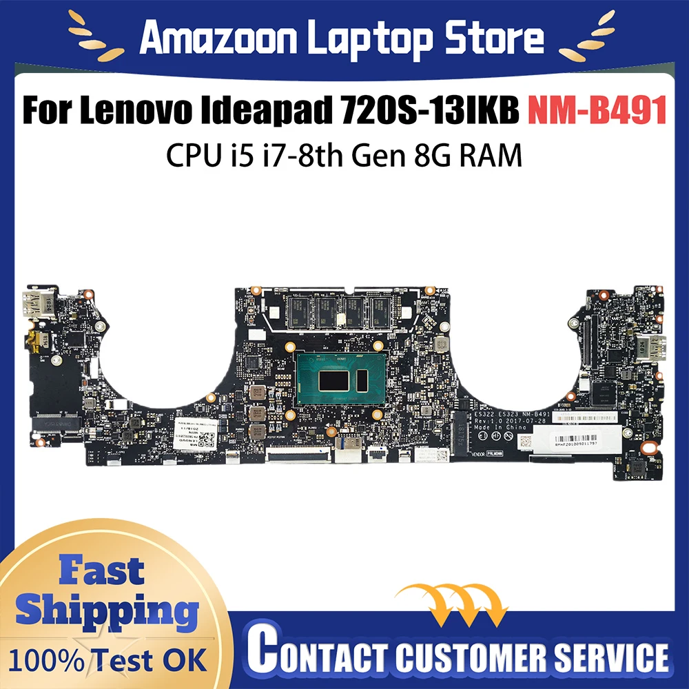 

Для Lenovo Ideapad 720S - 13IKB материнская плата NM - B491 с процессором I5 - 8250U I7 - 8550U, 8 ГБ ОЗУ ES322 ES323 100% протестирована IdeaPad