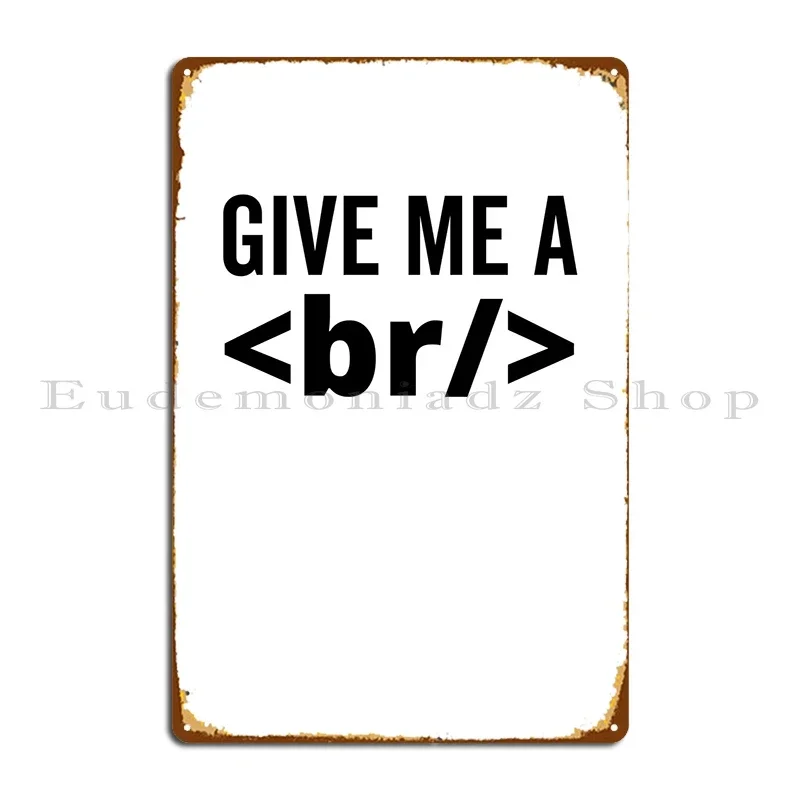 Give Me A Br Metal … - image