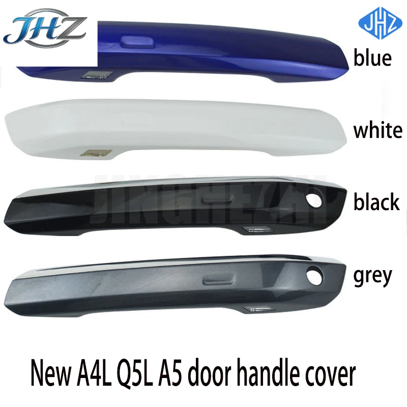 

JHZ, 4 шт., подходят для новых моделей A4L, A5, Q5L, внешние накладки на дверные ручки с блестящей хромированной полосой
