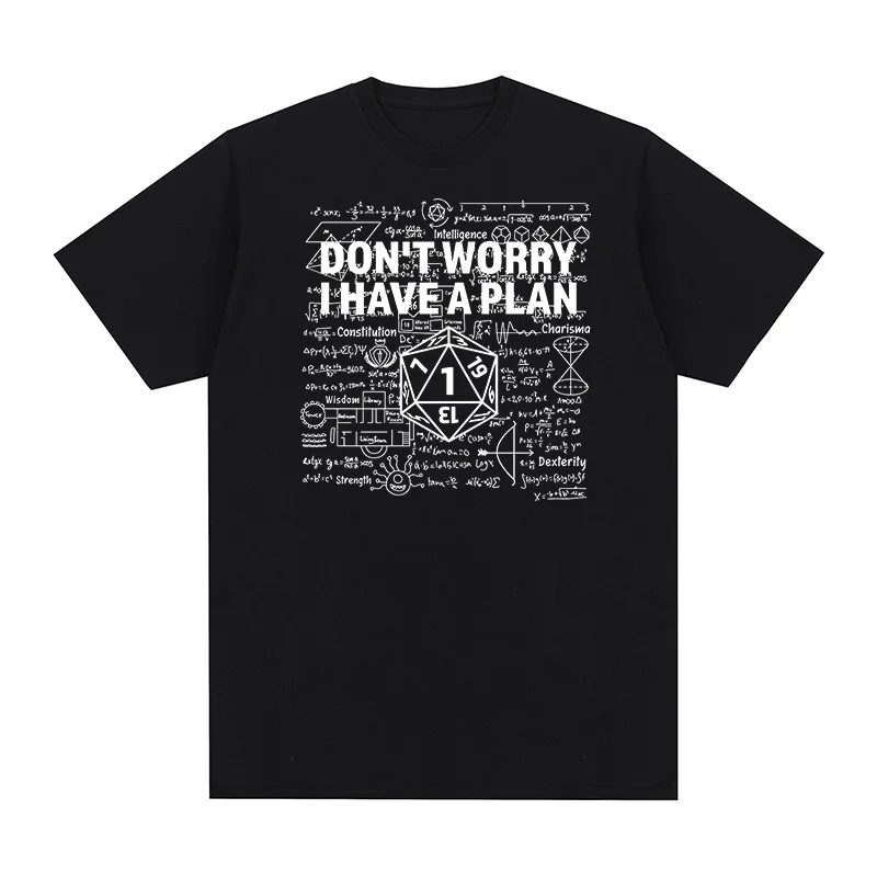 don't worry i have a plan Vintage T-shirt Funny Cotton Men T shirt New TEE TSHIRT Womens Tops Unisex