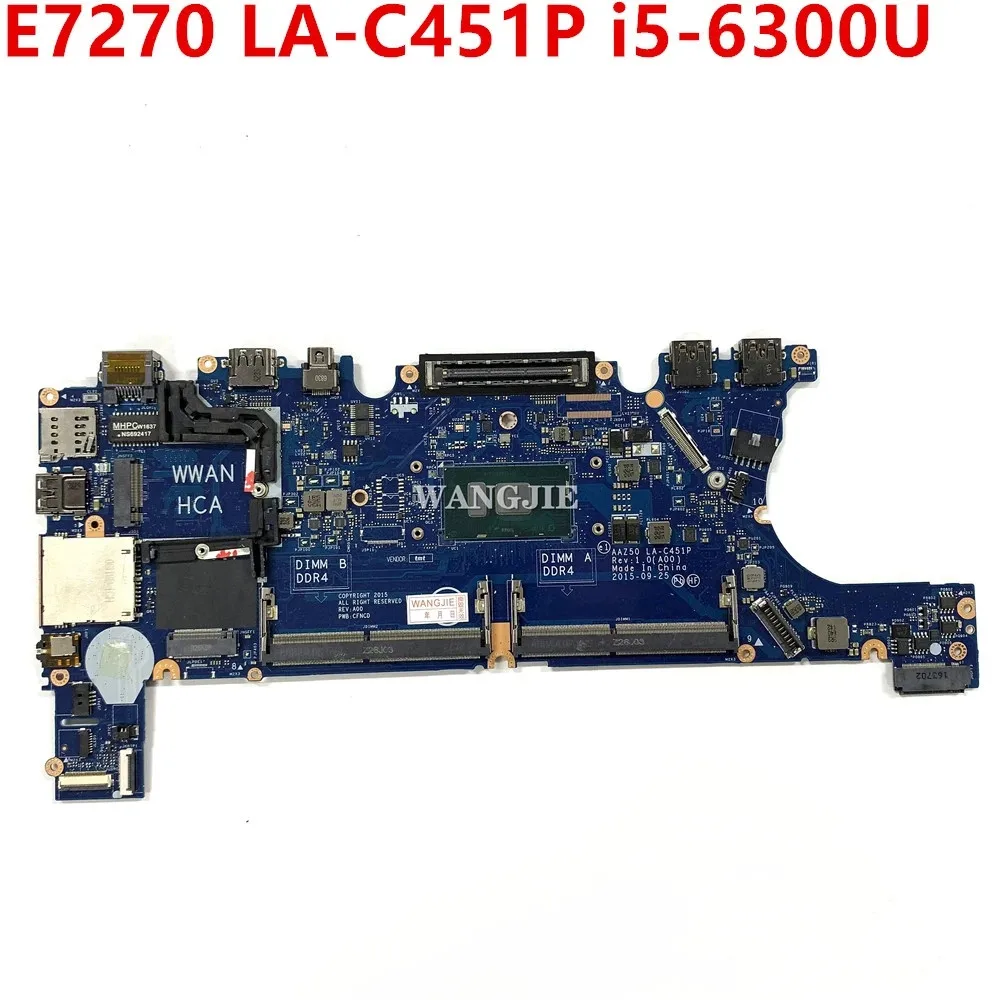 

LA-C451P SR2F0 i5-6300U FOR Dell Latitude E7270 Laptop Notebook Motherboard AAZ50 CN-0H7Y7K 0H7Y7K 0T0V7J Mainboard i7-6600U